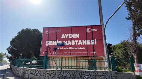 Aydın Şehir Hastanesi nin açılış tarihiyle ilgili sıcak gelişme Aydın