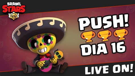 Semana Do Push Dia No Brawl Stars Live On Subindo Trof Us E Liga