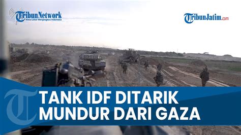 Tank IDF Sejumlah Tentara Berbondong Bondong Ditarik Mundur Dari Gaza