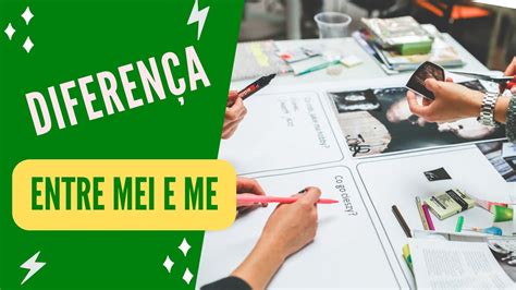 QUAL A DIFERENÇA ENTRE MEI E ME MICROEMPREENDEDOR É O MESMO QUE