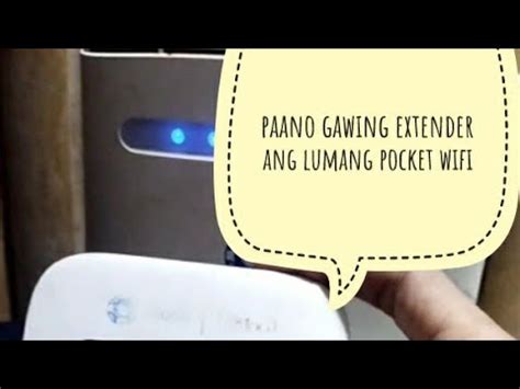 PAANO GAWING WIFI EXTENDER ANG LUMANG POCKET WIFI YouTube