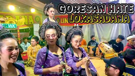 Bajidoran Lokasadana Goresan Hate Medley Enak Youtube