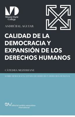 Calidad De La Democracia Y Expansi N De Los Derechos Humanos By Asdr