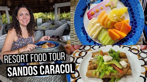 SANDOS CARACOL Eco Resort FOOD GUIDE Food Tour Of Sandos Caracol