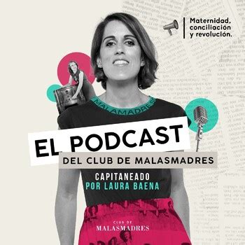 Club De Malasmadres Podcast En IVoox Fecha Publicado Del 01 01 2008