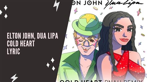 Elton John Feat Dua Lipa Cold Heart Lyric Edition YouTube Music