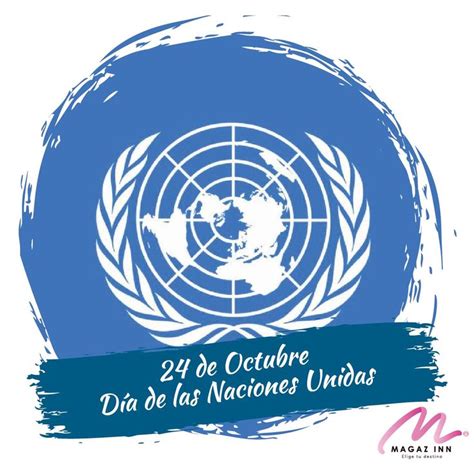 El D A De La Onu Marca El Aniversario De La Entrada En Vigor En De