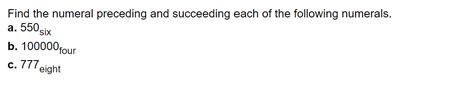 Solved Find The Numeral Preceding And Succeeding Each Of The Chegg