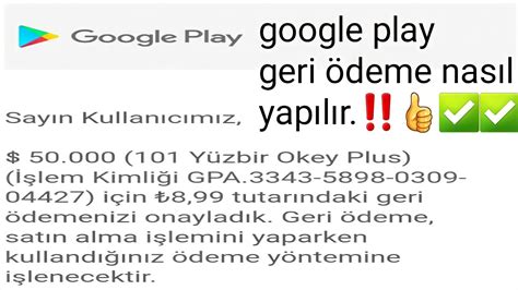 Google Play Geri Deme Nasil Yapilir Izle Sende O Ren Youtube