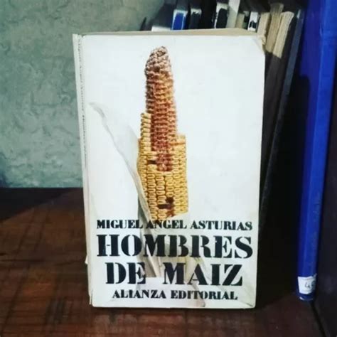 Libro Hombres De Maiz Miguel Angel Asturias Cuotas sin interés