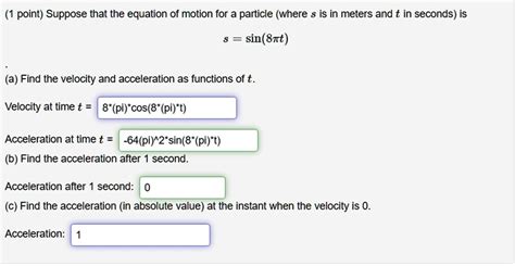 SOLVED Suppose That The Equation Of Motion For A Particle Where Is In