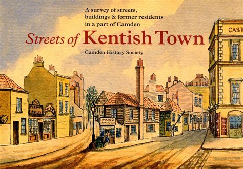 Streets of Kentish Town — Camden History Society