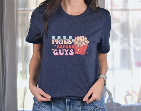 Fries Before Guys Valentine Shirt Love Shirt Valentines Day Shirt Lover Shirt Couple Shirt