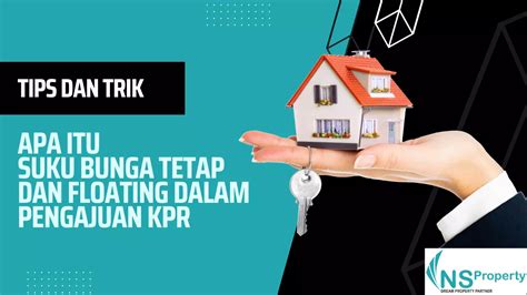 Apa Itu Suku Bunga Tetap Dan Floating Dalam Pengajuan KPR