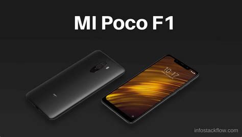 Xiaomi Poco F1 Phone Full Specifications Price Book Now