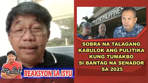 SOBRA NA TALAGANG KABULOK ANG PULITIKA KUNG TUMAKBO SI BANTAG NA