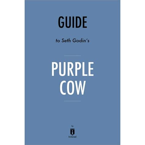 Guide to Seth Godin’s Purple Cow by Instaread - eBook - Walmart.com ...