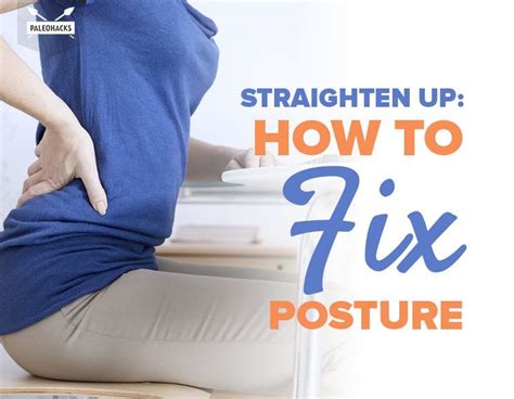 Straighten Up How To Fix Posture