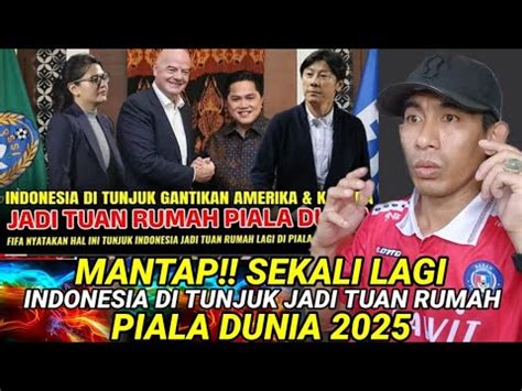 Khabar Gembira Sucess Kembali Ajukan Indonesia Tuan Rumah Piala