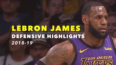 Lebron James Defensive Highlights 2018 19 Youtube