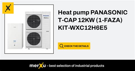 Panasonic T CAP Heat Pump 12KW 1 FAZA KIT WXC12H6E5 MerXu