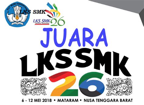 Hasil Lengkap LKS SMK 26 Tahun 2018 di Mataram - Komunitas SMK ...