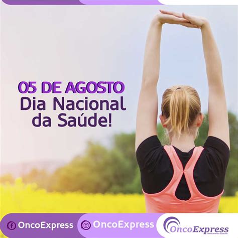 05 De Agosto Dia Nacional da Saúde OncoExpress