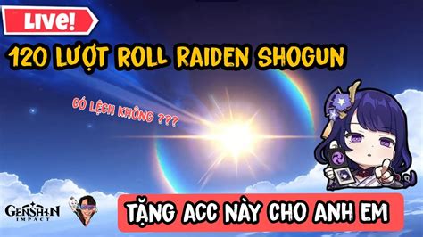 Dùng 10000 Nguyên Thạch Roll Raiden Shogun C2 Liệu Có Nổ Vàng Không