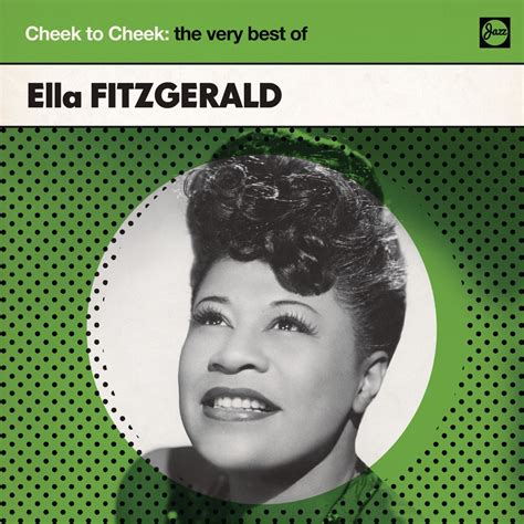 ‎Cheek to Cheek: The Very Best of Ella Fitzgerald - Album by Ella Fitzgerald - Apple Music