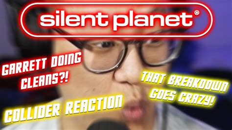 Silent Planet Collider Reaction Review Youtube