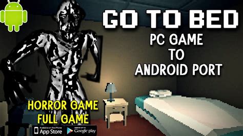 🛏️ Go To Bed 🛏️ Go To Sleep Horror Game Pc Game Android Port Full