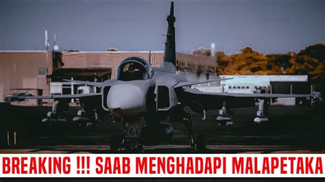 BREAKING SAAB BERADA DALAM MALAPETAKA YouTube