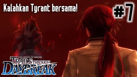 JADI RENCANA MEREKA ADALAH TYRANT Trails Through Daybreak Indonesia