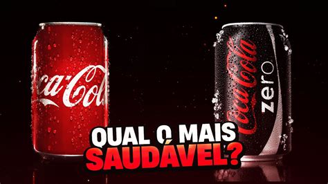 Coca cola NORMAL vs coca cola ZERO Qual é a mais saudável YouTube