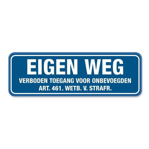 Verboden Toegang Borden Kopen 40x15cm Of 60x20cm Prijs