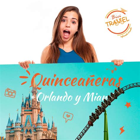 Viajes Para Quincea Eras A Orlando Y Miami Bicitravel Medell N