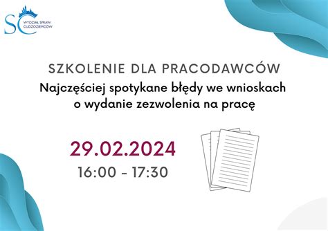 Szkolenie dla pracodawców Najczęściej spotykane błędy we wnioskach o