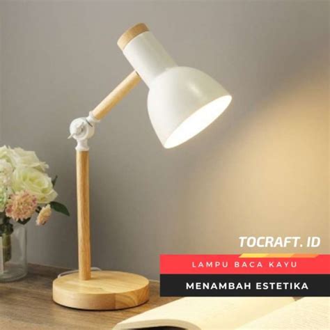 Promo Lampu Meja Belajar Kerja Arsitek Kayu Aesthetic LED Minimalis