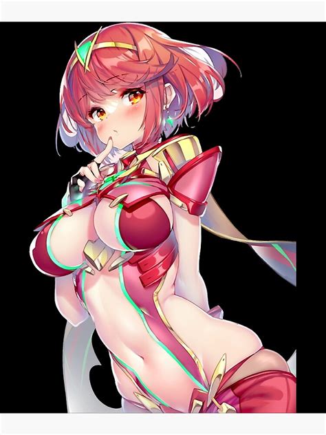 Sexy Anime Girl Pyra Xenoblade Classic Poster For Sale By Cabreramarc3 Redbubble