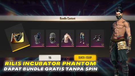 RILIS INCUBATOR FF PHANTOM DAPAT BUNDLE PHANTOM SAMURAI GRATIS TANPA