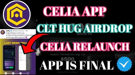 Celia App Relaunching Update Celia App Airdrop Celia App Final Update