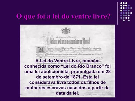 3 Lei Do Ventre Livre Ppt