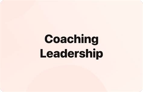 Coaching Leadership Everything You Need To Know Humaans