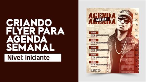 Criando Flyer De Evento Para Agenda Semanal Corel Snake Youtube