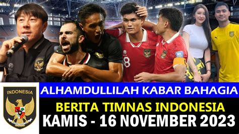 TOP 7 Berita Timnas Indonesia Terbaru Hari Ini Kamis 16 November 2023