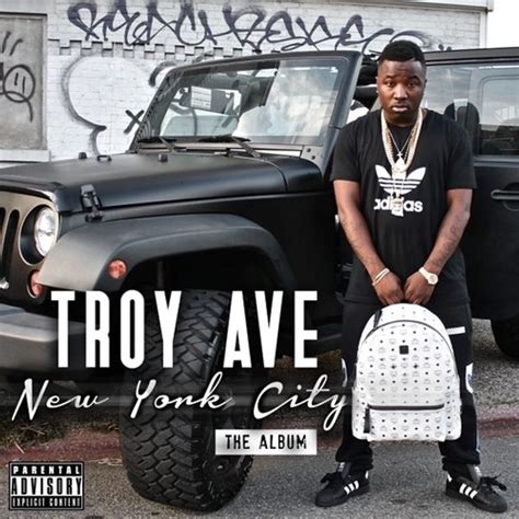 Troy Ave New York City The Album Lyrics And Tracklist Genius