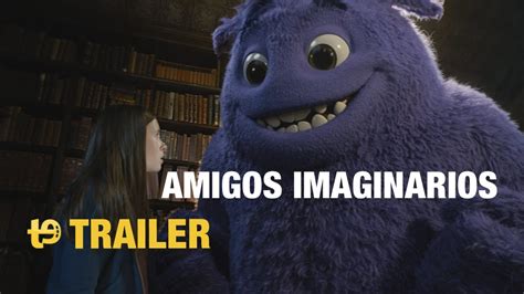 Amigos imaginarios Trailer español YouTube