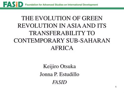 Ppt The Evolution Of Green Revolution In Asia And Its Transferability To Contemporary Sub