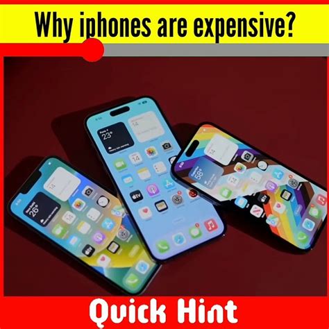 Why Apple Iphones Are So Expensive Why Apple Iphone Is Better Than