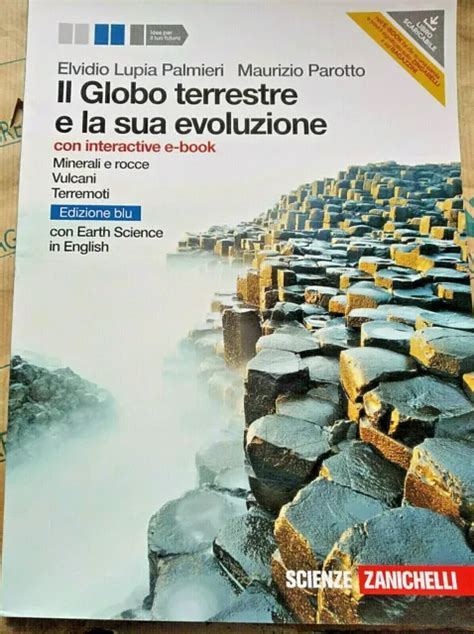 Il Globo Terrestre E La Sua Evoluzione Edizione Blu Minerali E Rocce